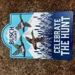 busch light duck celebrate the hunt sign-28x18-$50